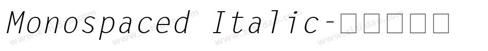 Monospaced Italic字体转换